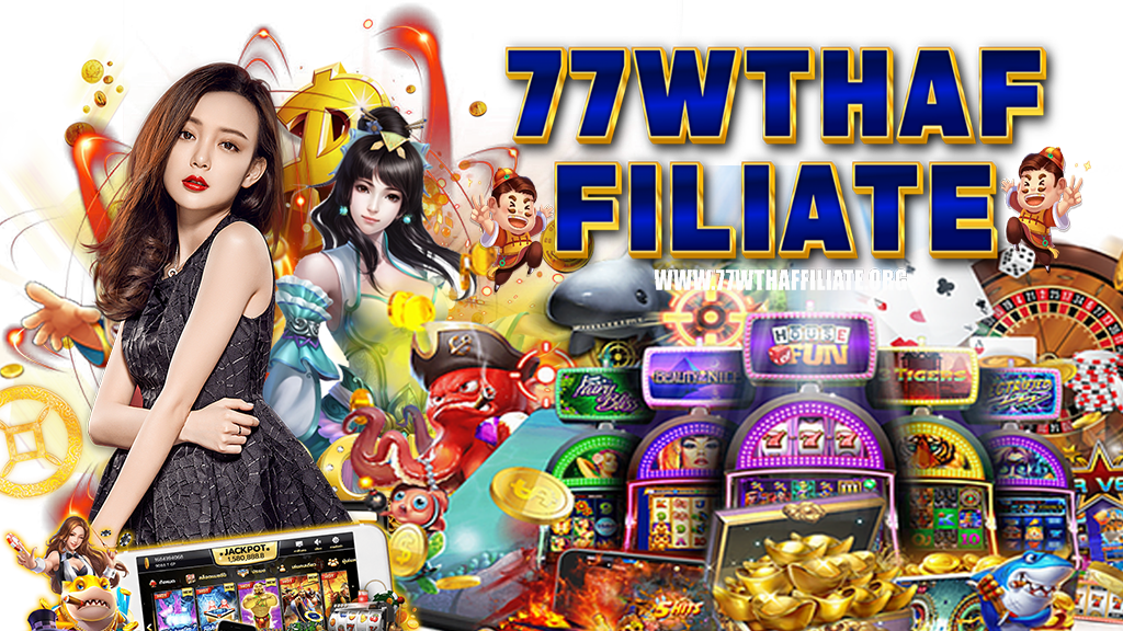 77wthaffiliate-ฝาก-ถอนออโต้